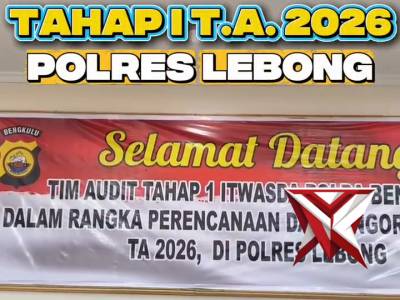 AUDIT KINERJA TAHAP I T.A. 2026 POLRES LEBONG