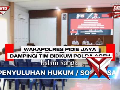 Penyuluhan Hukum / Sosialisasi Tentang Pelaksanaan Kewenangan Penyelidikan & Penyidikan