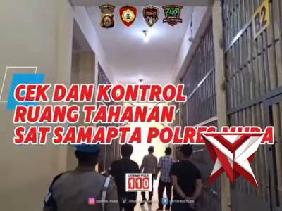 7. Cek dan kontrol ruang tahanan