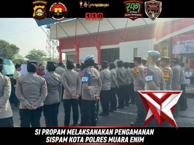 Personil Sipropam Polres Muara Enim melaksanakan pengawasan personil Polres Muara Enim yang melaksan