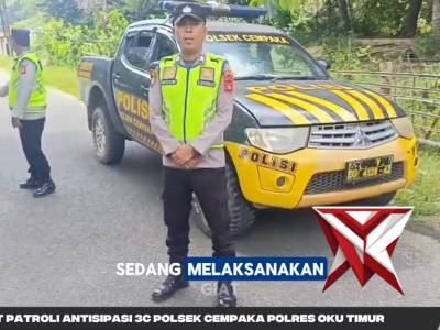 GIAT PATROLI ANTISIPASI 3C POLSEK CEMPAKA - PoliceTube