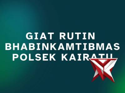 GIAT BHABINKAMTIBMAS POLSEK KAIRATU