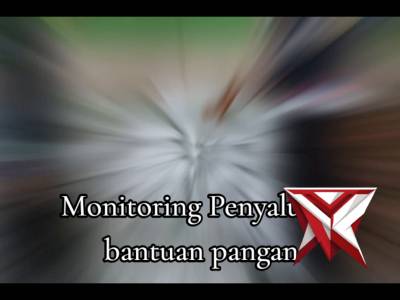 Monitoring penyaluran bantuan pangan beras dan minyak