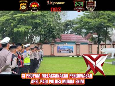 Sipropam Polres Muara Enin melaksanakan pengawasan apel pagi - PoliceTube