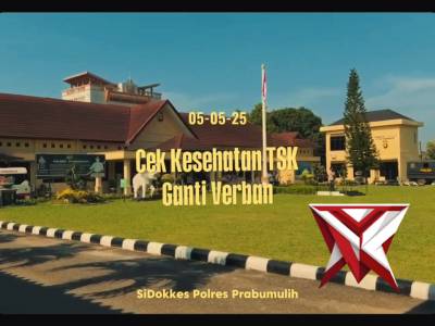 SI DOKES PRABUMULIH CEK KESEHATAN TSK