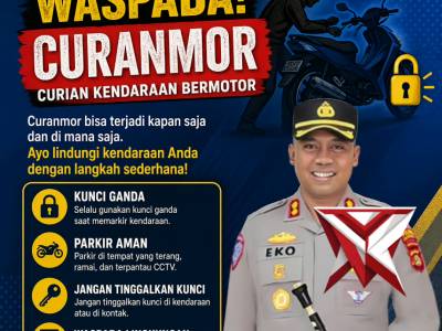 HIMBAUAN KAMTIBMAS ?
WASPADA CURANMOR!