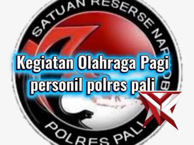Kegiatan Olahraga Personil Polres Pali - PoliceTube