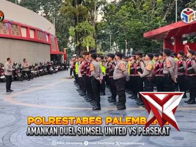 Pengamanan Diperketat, Polrestabes Palembang Amankan Duel Sumsel United vs Persekat