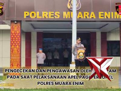 Sipropan Polres Muara Enim melaksanakan pengawasan Apel pagi pers Polres Muara Enim