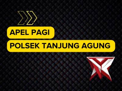 HI 1. Apel Pagi Polsek Tanjung Agung