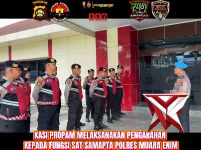 Kasi Propam Polres Muara Enim Melaksanakan Pengarahan kepada Sat Samapta