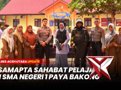 &ldquo;Samapta Sahabat Pelajar&rdquo; di SMA Negeri 1 Paya Bakong