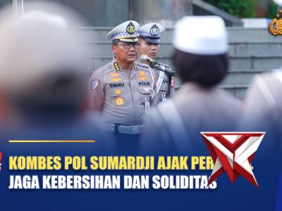 KOMBES POL SUMARDJI AJAK PERSONEL JAGA KEBERSIHAN DAN SOLIDITAS | NTMC POLRI