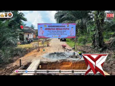 Ground Breaking Jembatan Merah Putih Polres OKU Timur Polda SUMSEL