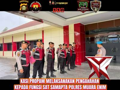 Kasi Propam Polres Muara Enim Melaksanakan Pengarahan kepada Sat Samapta - PoliceTube