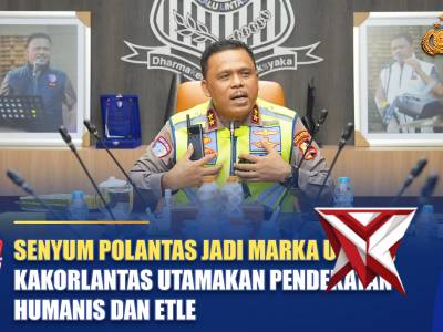 SENYUM POLANTAS JADI MARKA UTAMA, KAKORLANTAS UTAMAKAN PENDEKATAN HUMANIS DAN ETLE | NTMC POLRI