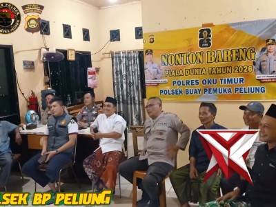 GIAT NONTON BARENG PIALA DUNIA 2026 BERSAMA WARGA POLSEK BP PELIUNG