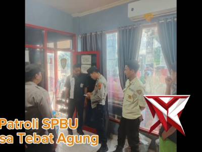 Patroli SPBU Desa Tebat Agung